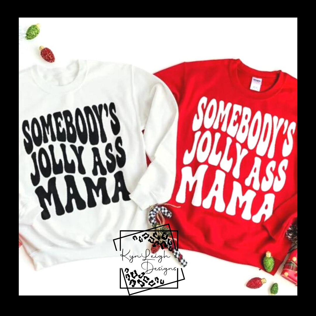 Somebody's Jolly Mama T-Shirt