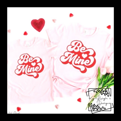 Be Mine Pink Tee